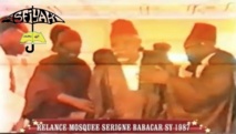 ARCHIVE VIDEO - Tivaouane , 21 Juin 1987 : Relance Mosquée Serigne Babacar SY